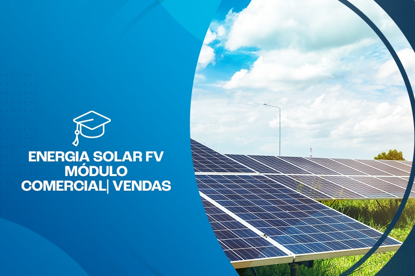 Energia Solar FV – Módulo Comercial – Vendas
