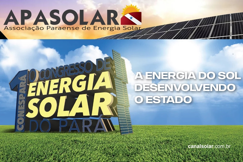 I Congresso de Energia Solar do Pará – APASOLAR – 12/06/2019